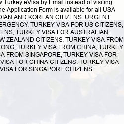 TURKEY VISA ONLINE APPLICATION - Singapore VISA AFFAIRS